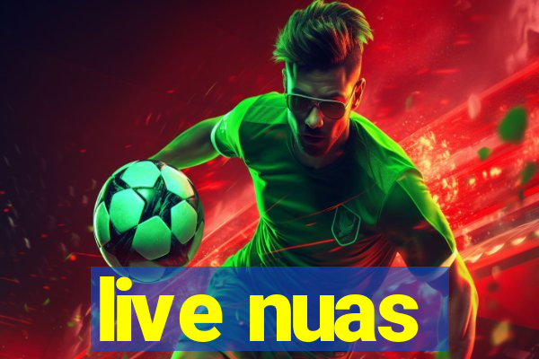 live nuas